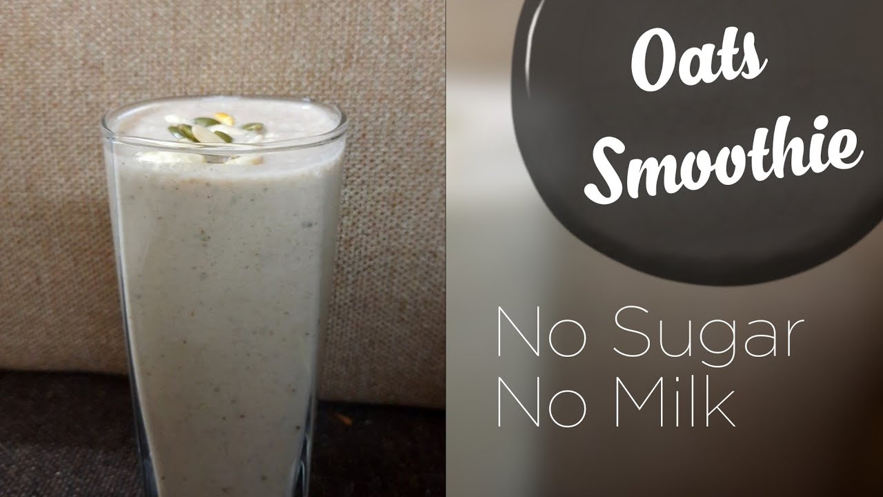 Oats breakfast Smoothie Recipe ,for weight loss