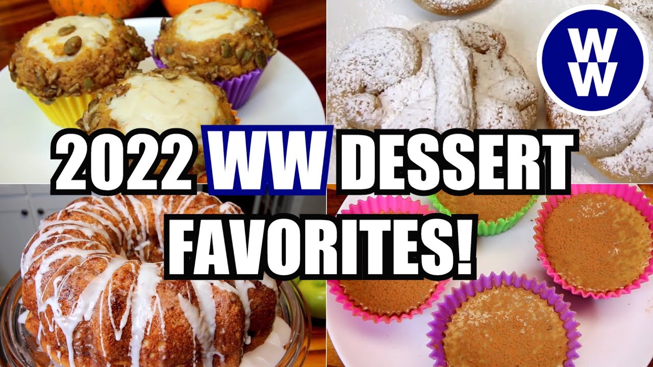 Best of 2022 Weight Watchers Recipes/Our Favorite WW Dessert Recipes of 2022/ WW PTS Calories/Macros