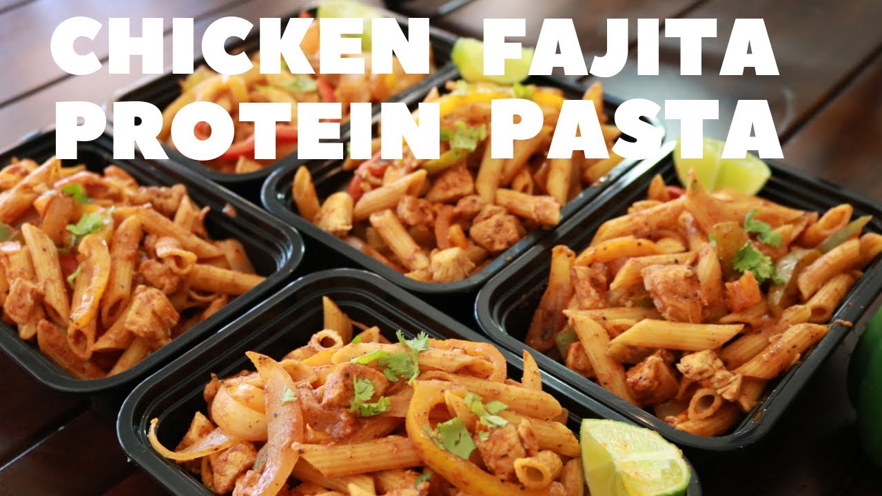 Chicken Fajita  Protein Pasta Quick and Easy Meal Prep Recipe