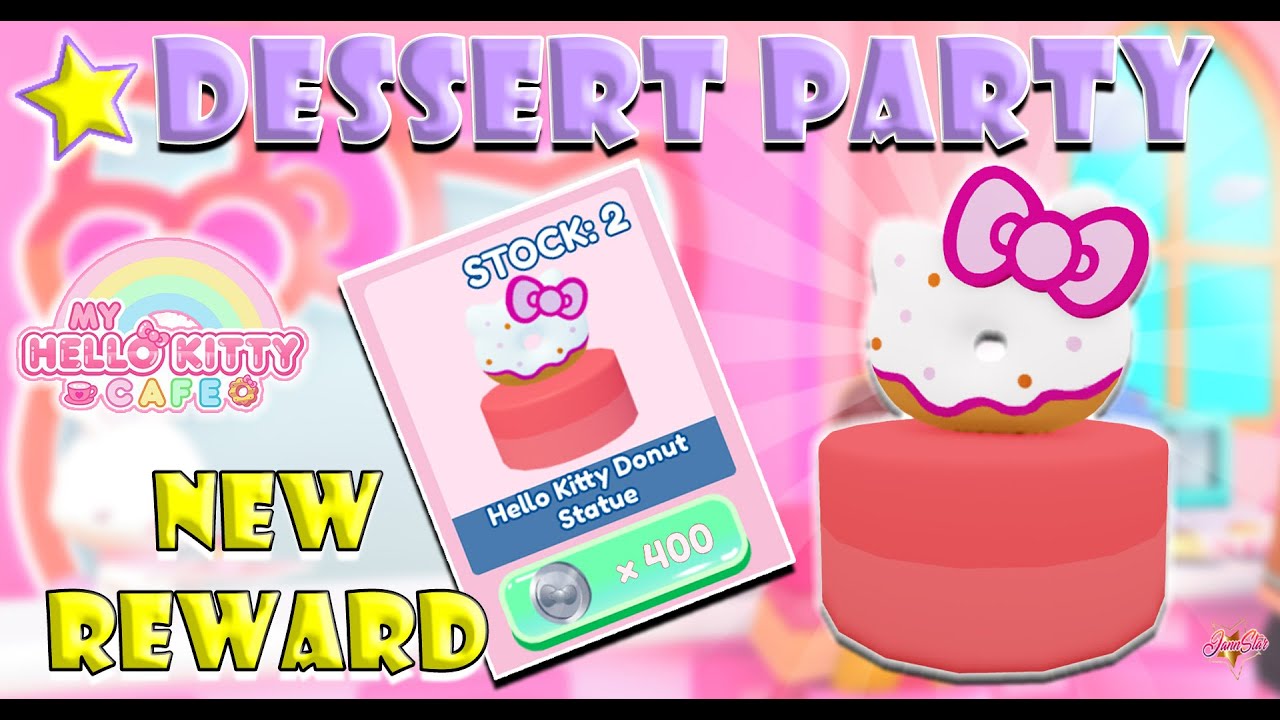 NEW REWARD OUT NOW! Dessert Party Minigame | My Hello Kitty Cafe || ROBLOX