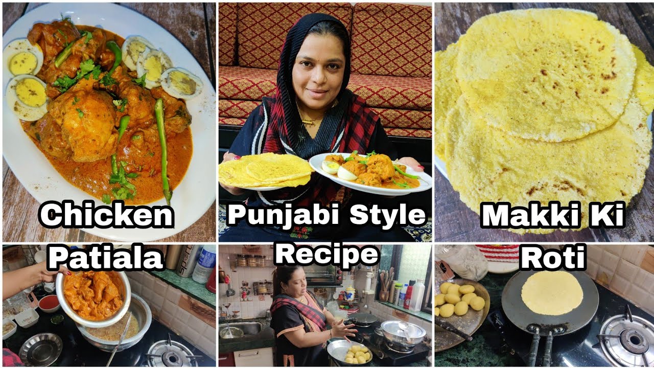 Punjabi Style Chicken Patiala And Makki Ki Roti | Punjabi Style Recipe | Afroz Kitchen Recipe