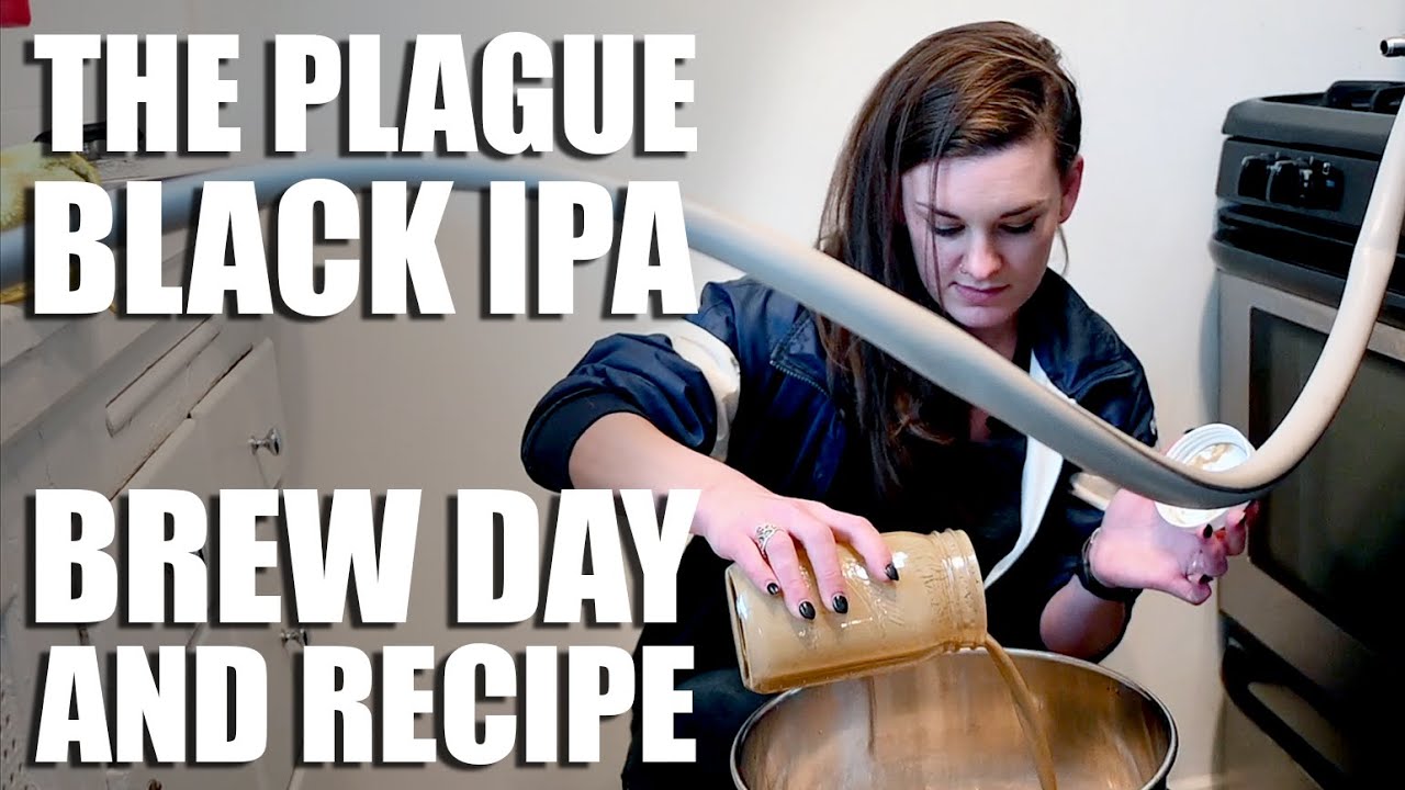 The Plague Black IPA Full Brew Day & Homebrew Recipe