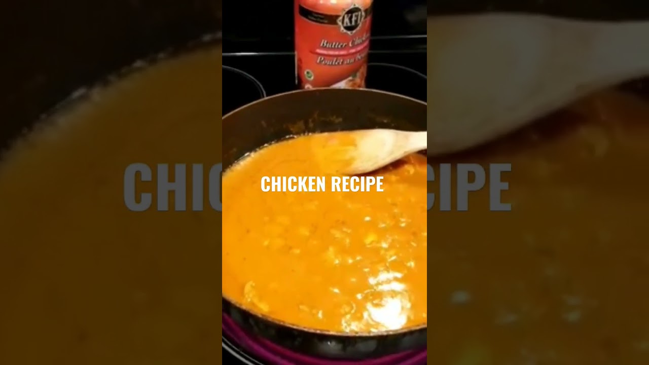 butter chicken #recipe #chickenrecipes #easyrecipes