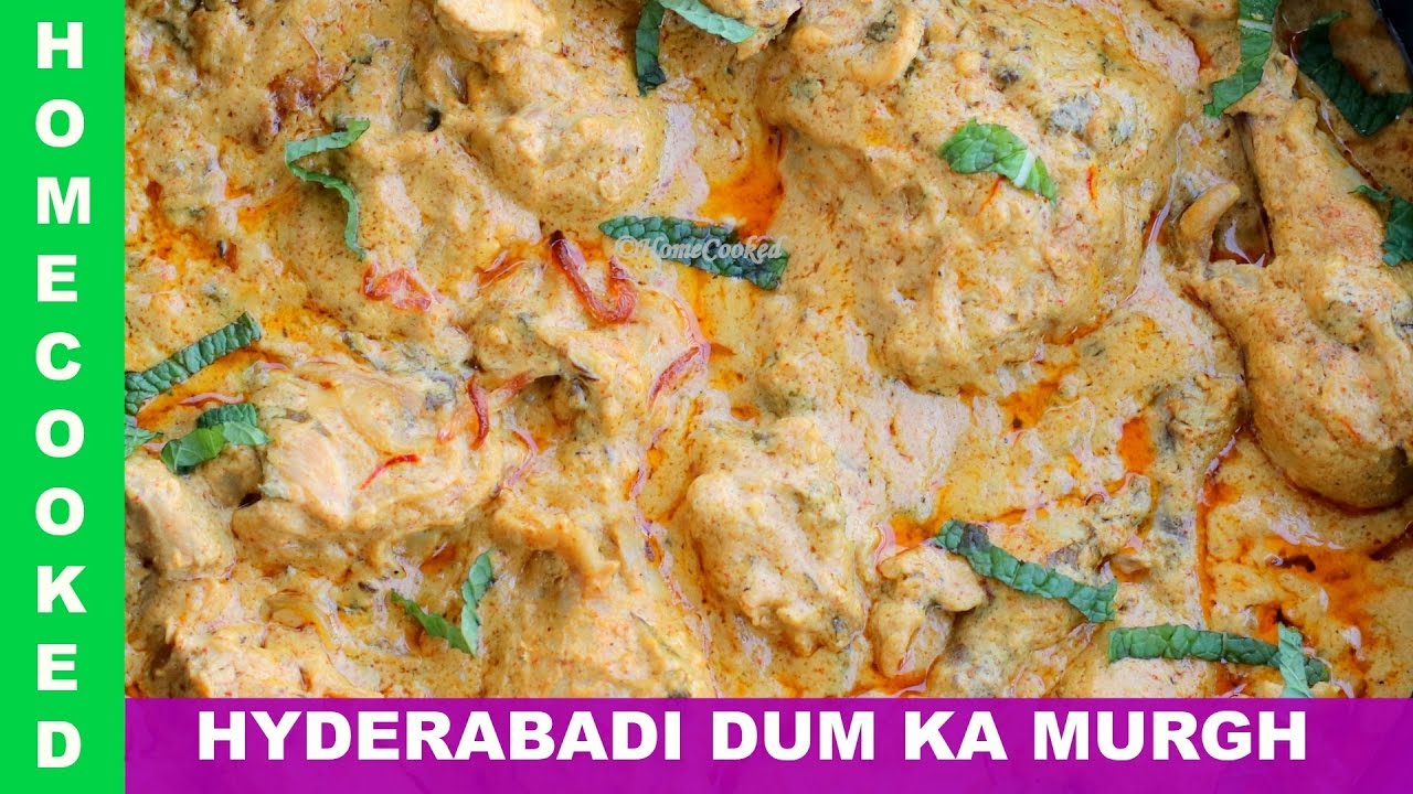 Hyderabadi Dum Ka Chicken – Old Authentic Recipe