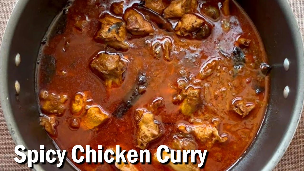 Spicy Chicken Curry | Chicken Curry Recipe Without Coconut Milk | Simple Chicken Curry
