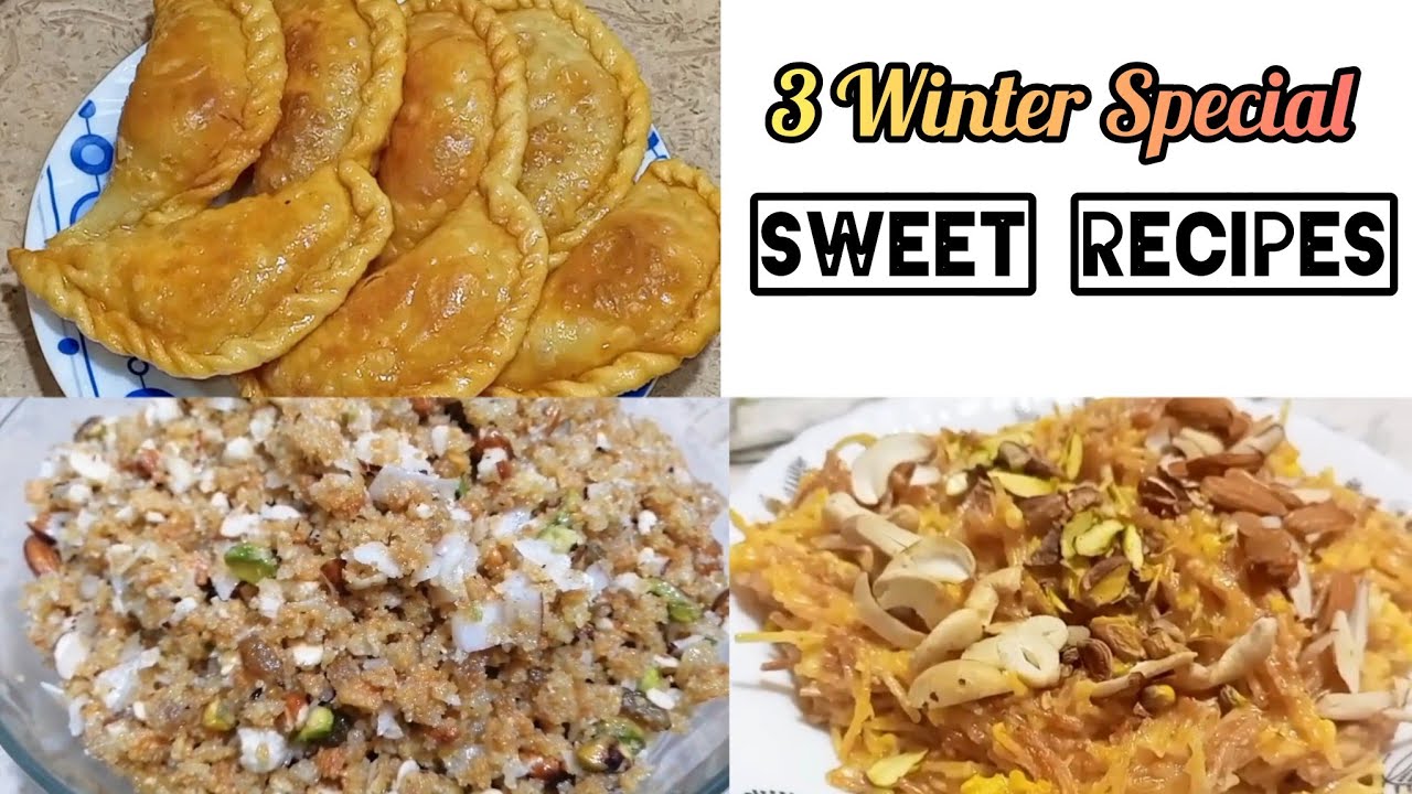 3 Winter Special Sweet Dessert Recipes – Quick Recipe – What a Taste?