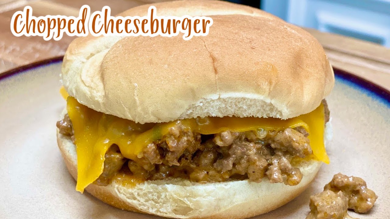 CHOPPED CHEESEBURGER / Best Burger Recipe, Hamburger recipe, Ground Beef Recipes, Whats for dinner
