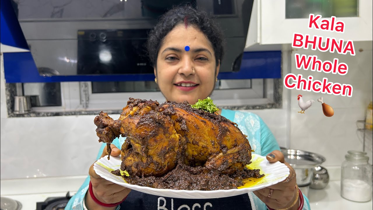 KALA BHUNA WHOLE CHICKEN RECIPE | WHOLE CHICKEN CURRY RECIPE | WHOLE CHICKEN RECIPE WITHOUT OVEN