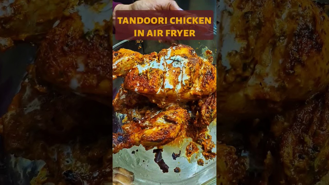 Tandoori Chicken In Air Fryer #recipes #youtubeshorts #shorts #viral #airfryer #nonveg #shortsvideo