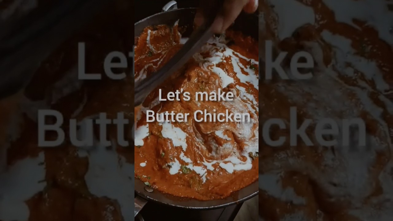 butter chicken recipes#ytshortsvideo #youtubeshorts #butterchicken#viralshorts #shortsfeed