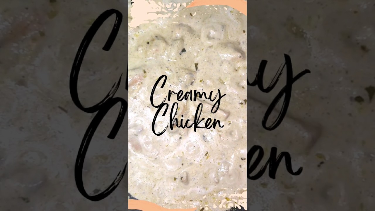 Creamy Chicken | Chicken Recipes | Foodies #chickenrecipe #fastfood #food