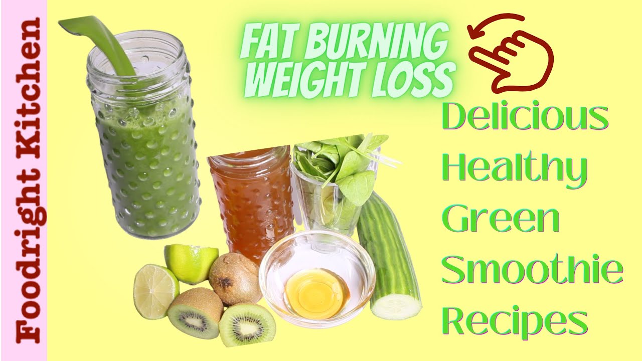 DETOX GREEN SMOOTHIE RECIPE | FAT BURNING WEIGHT LOSS | Foodright Kitchen