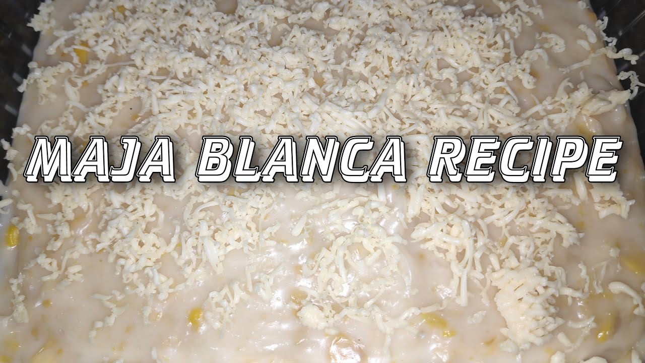 MAJA BLANCA RECIPE|| EASY MAJA BLANCA DESSERT
