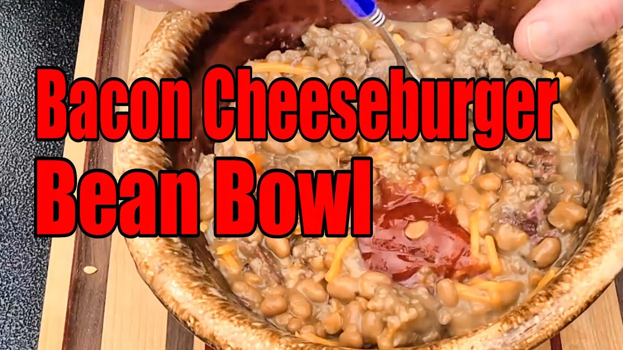 Bacon Cheeseburger Bean Bowl | Recipe | BBQ Pit Boys