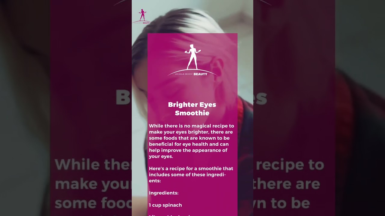 Brighter Eyes Smoothie Recipe