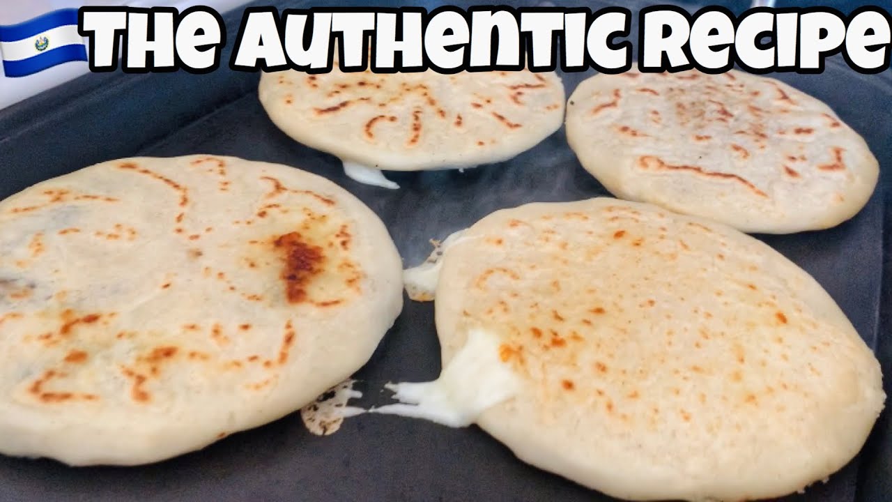HOW TO MAKE PUPUSAS?? STEP BY STEP -THE AUTHENTIC SALVADORAN RECIPE!