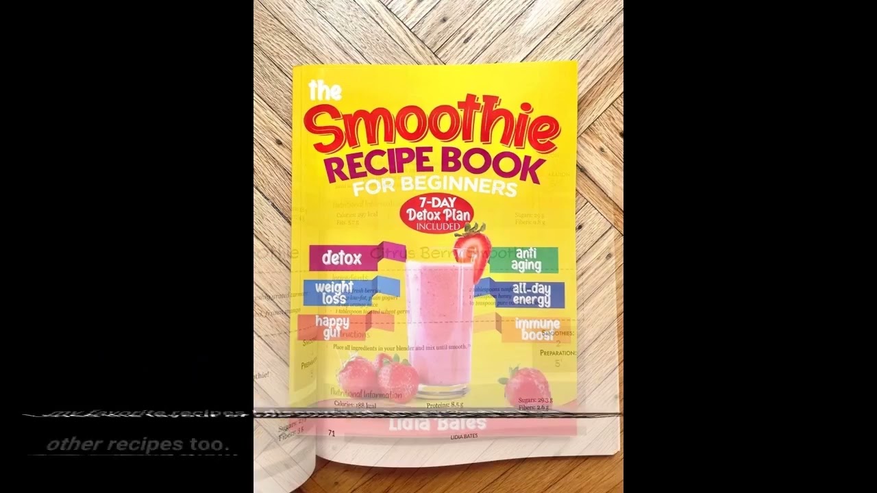 Link in Description The Smoothie Recipe Book for Beginners: The A-Z Guide to Making Healthy Hom…
