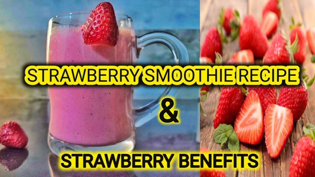 Strawberry Smoothie Recipe | Strawberry Health Benefits | Weight loss with Strawberry