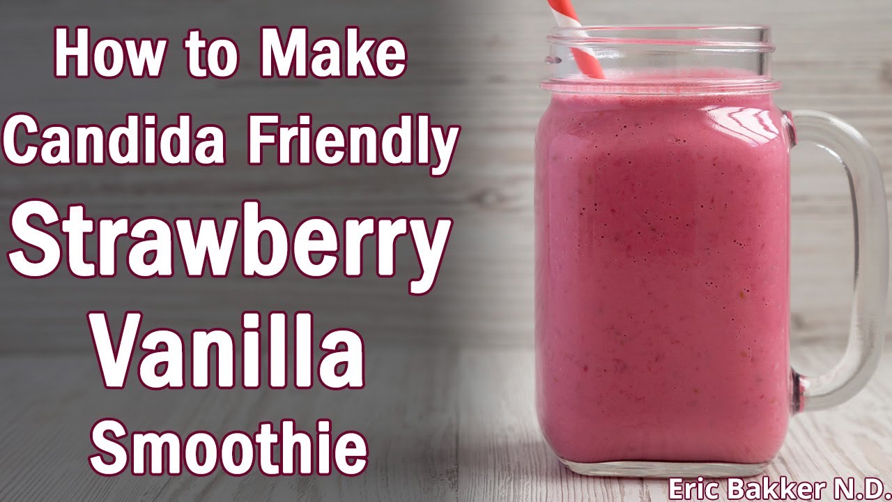 Candida Diet Friendly Smoothie Recipe: Strawberry and Vanilla Smoothie
