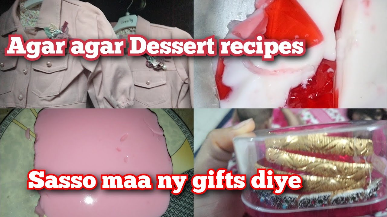 agar agar Dessert recipes sasso maa ny gifts diye Ali Fatima dd vlogs daily vlogs family vlog