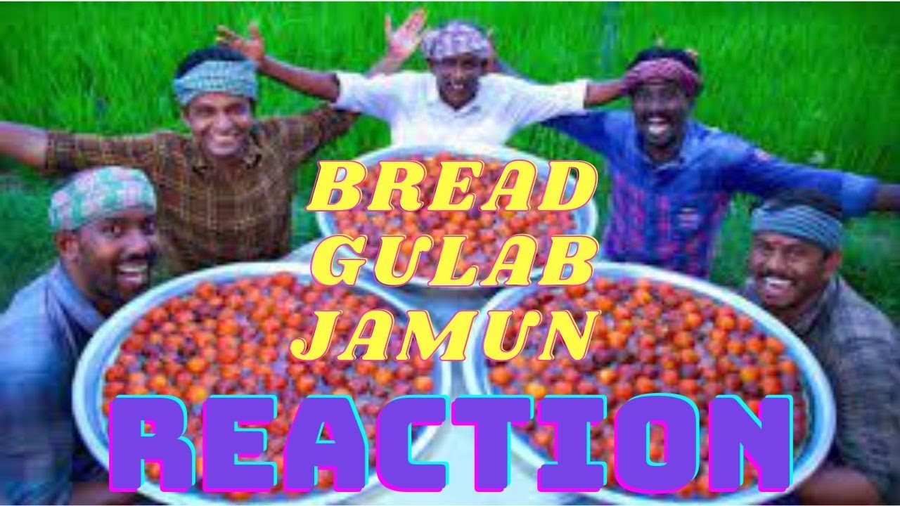 BREAD GULAB JAMUN | Making Gulab Jamun using Bread | Dessert Recipes Cooking in Village REACTION
