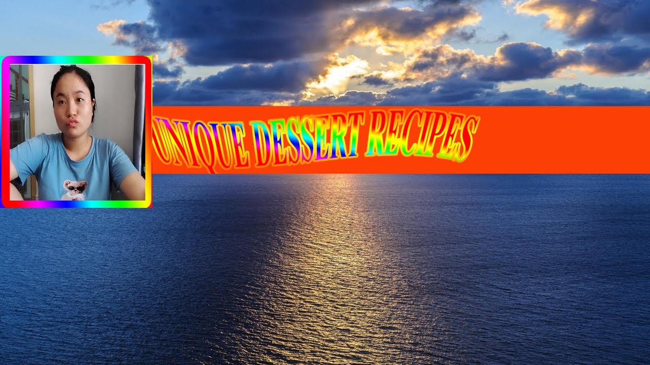 UNIQUE DESSERT RECIPES
