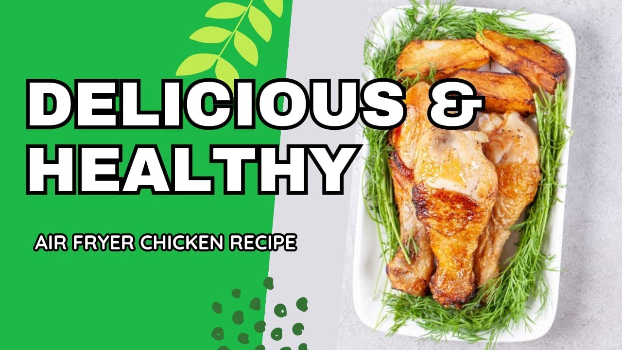 air fryer chicken recipes – THEBEST AIR FRYER CHICKEN – EASY