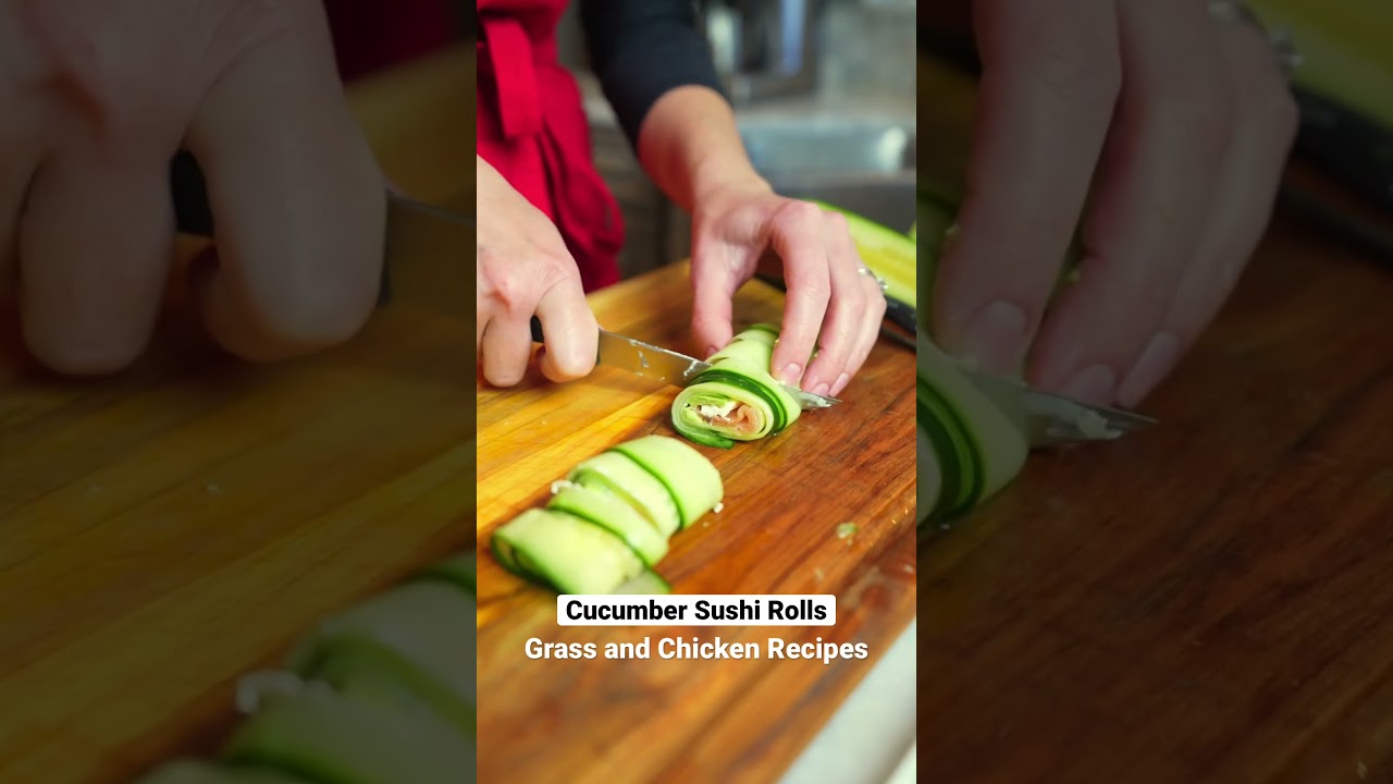 Cucumber Sushi Rolls- Grass and Chicken Recipes