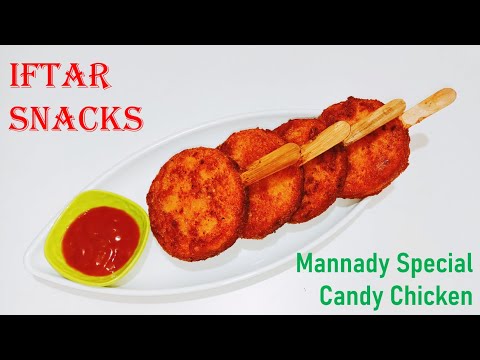 Candy Chicken Recipe | Mannady special Candy Chicken | Iftar Snacks | Ramzan special | Mannady snack