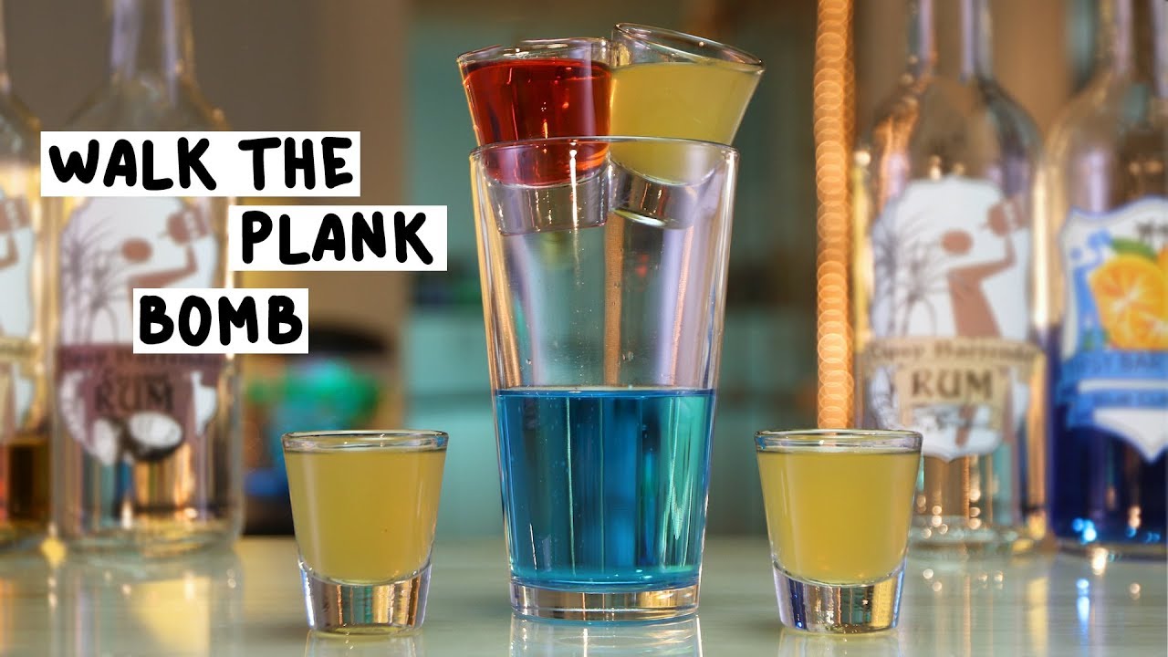 Walk the Plank Bomb – Tipsy Bartender