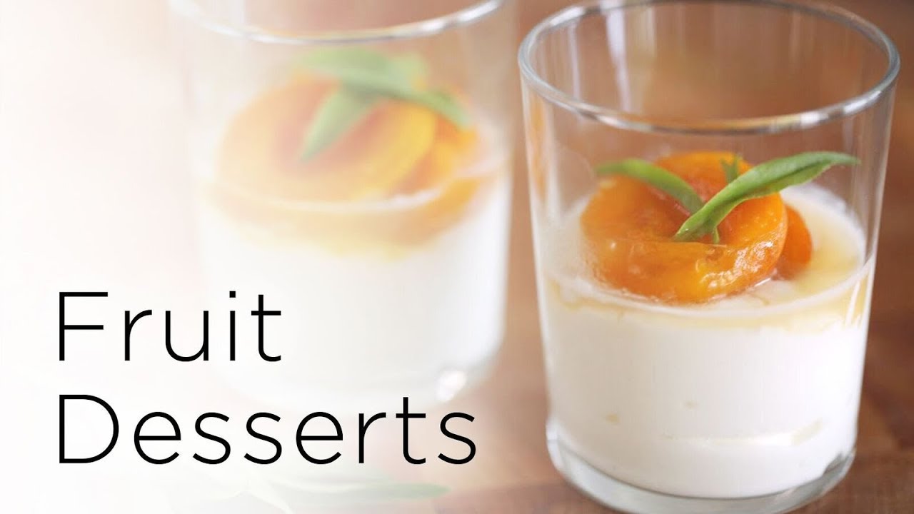 6 Easy Fruit Dessert Recipes