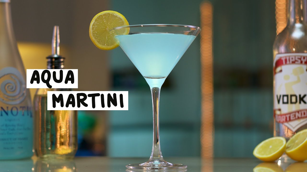 Aqua Martini – Tipsy Bartender