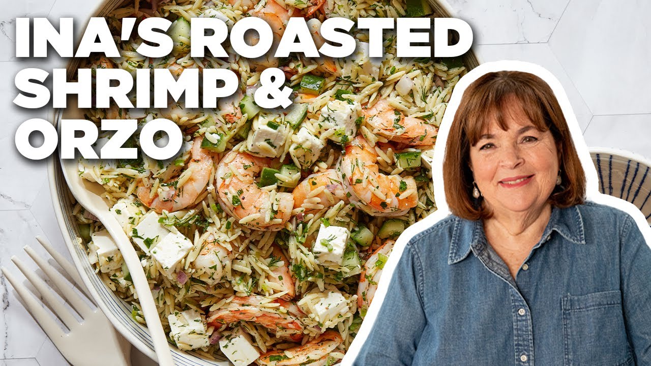 Recipe of the Day: Ina's Roasted Shrimp and Orzo | Barefoot Contessa | Food Network