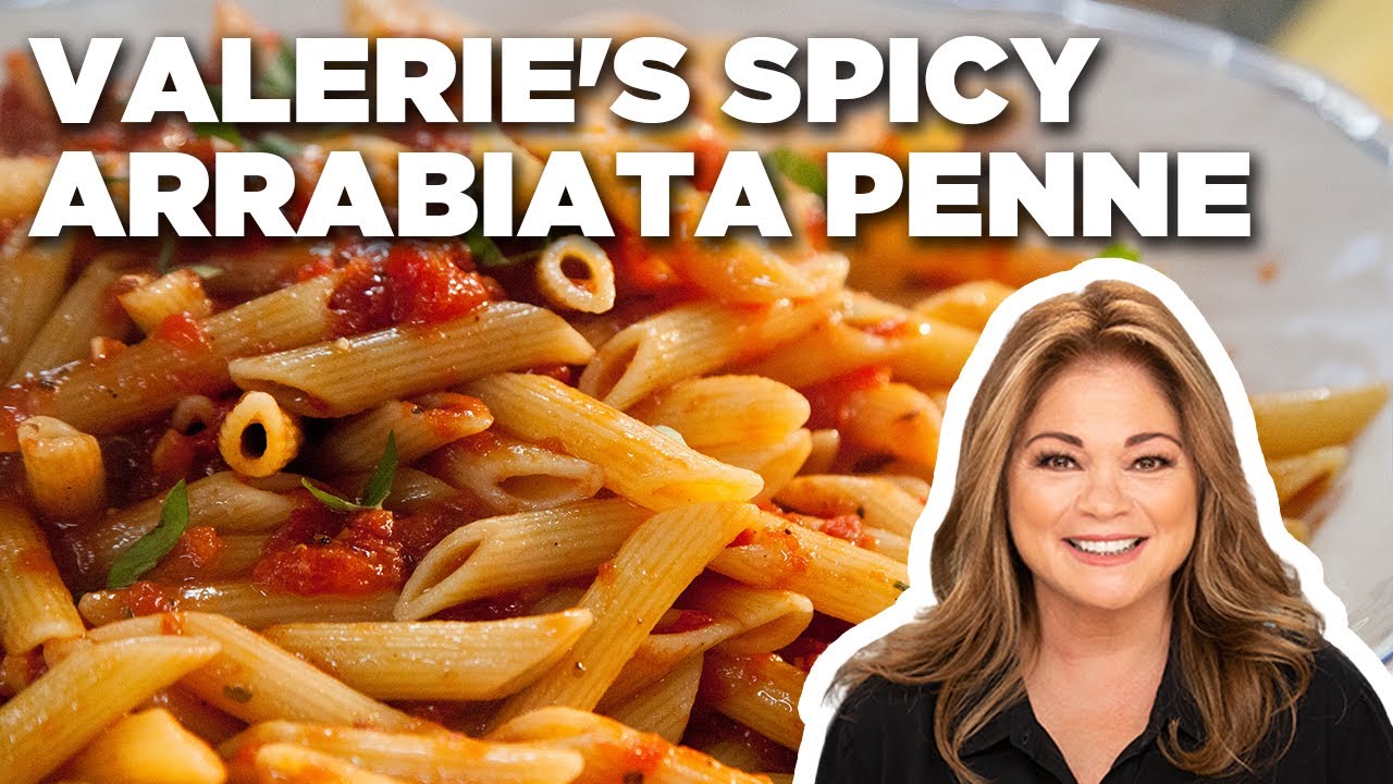 Recipe of the Day: Valerie's Arrabiata Penne | Valerie's Home Cooking | Food Network