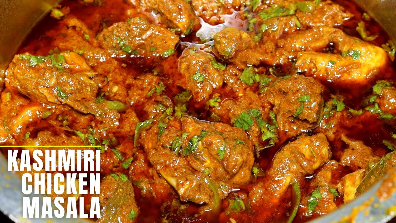 KASHMIRI CHICKEN MASALA RECIPE 2 | CHICKEN MASALA CURRY | CHICKEN MASALA | THE KITCHEN