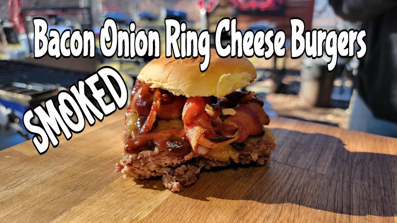 Bacon Onion Ring Cheese Burgers