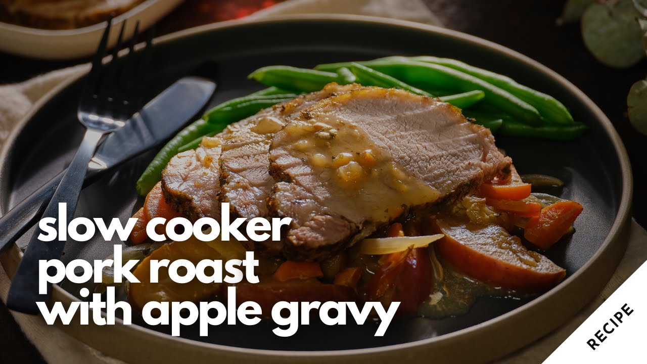 Slow Cooker Pork Roast with Apple Gravy | Ontario Pork Recipes