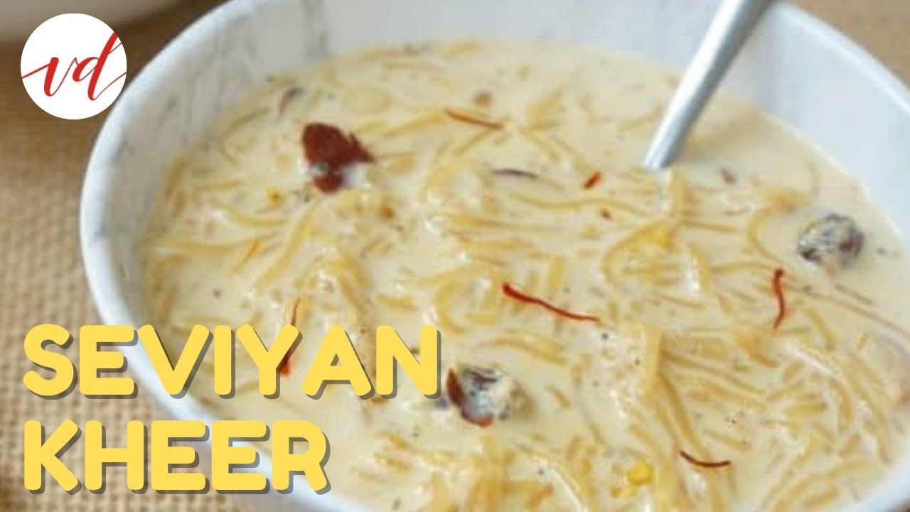 Seviyan Kheer Recipe | Indian Dessert | Sweet Dish | Vermicelli | Milk Dessert | Easy Desserts