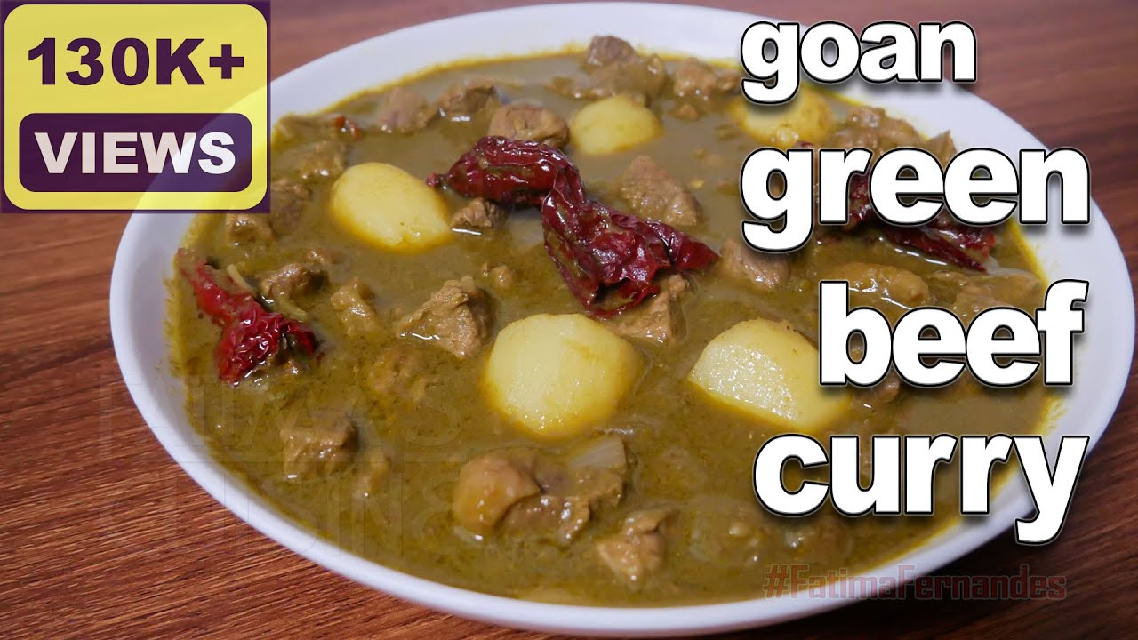 Beef Curry Green | Goan Green Beef Curry Recipe | Authentic Goan Recipes | Beef Recipes