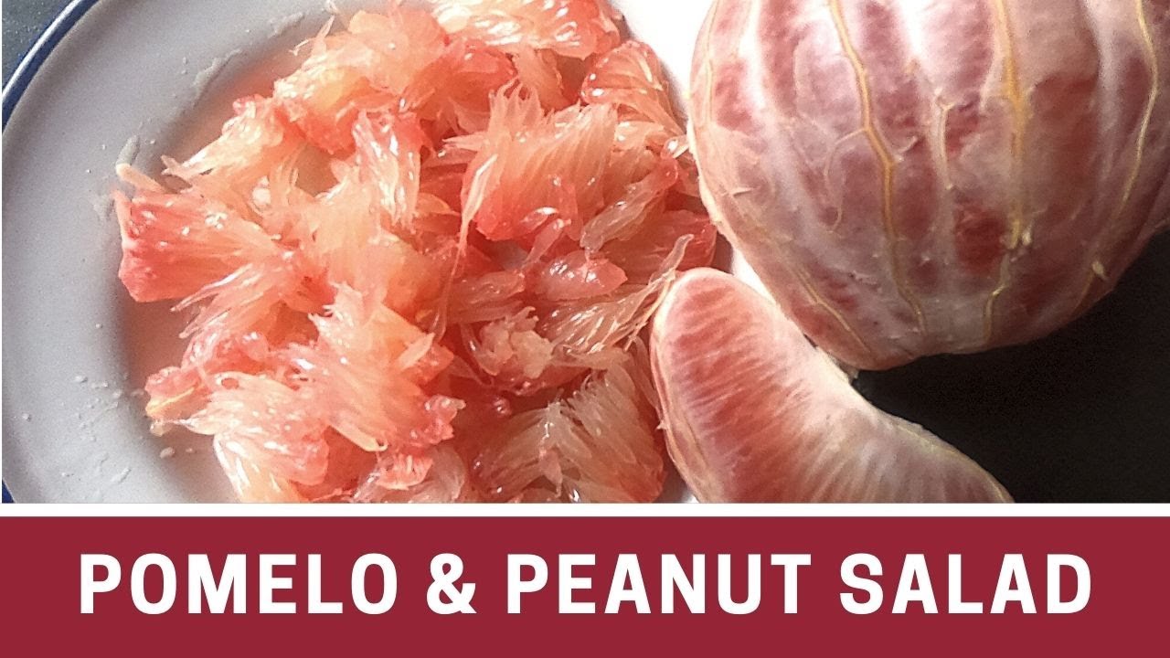 Pomelo & Peanut Salad | Pomelo & Pork Recipes