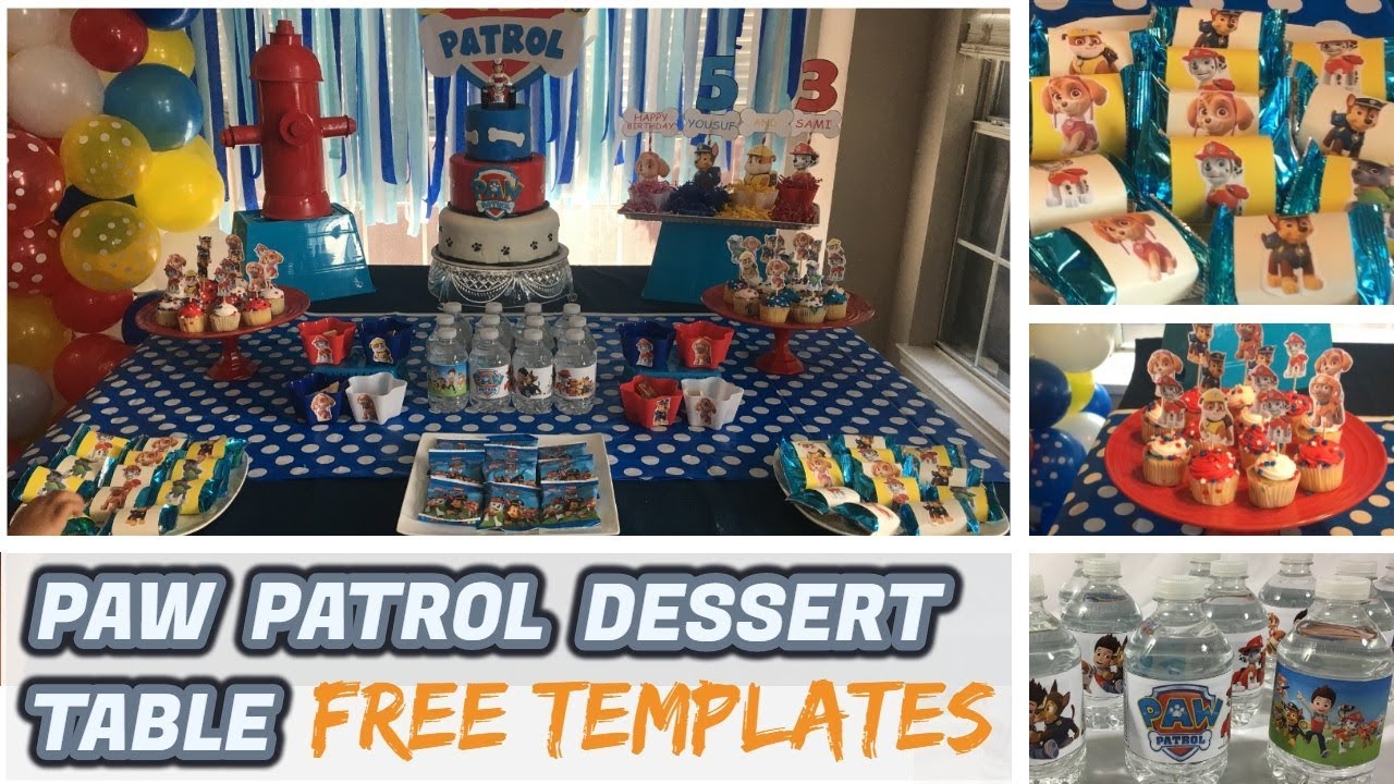 Paw Patrol Dessert Table | How to set up a dessert table | FREE Downloadable Templates