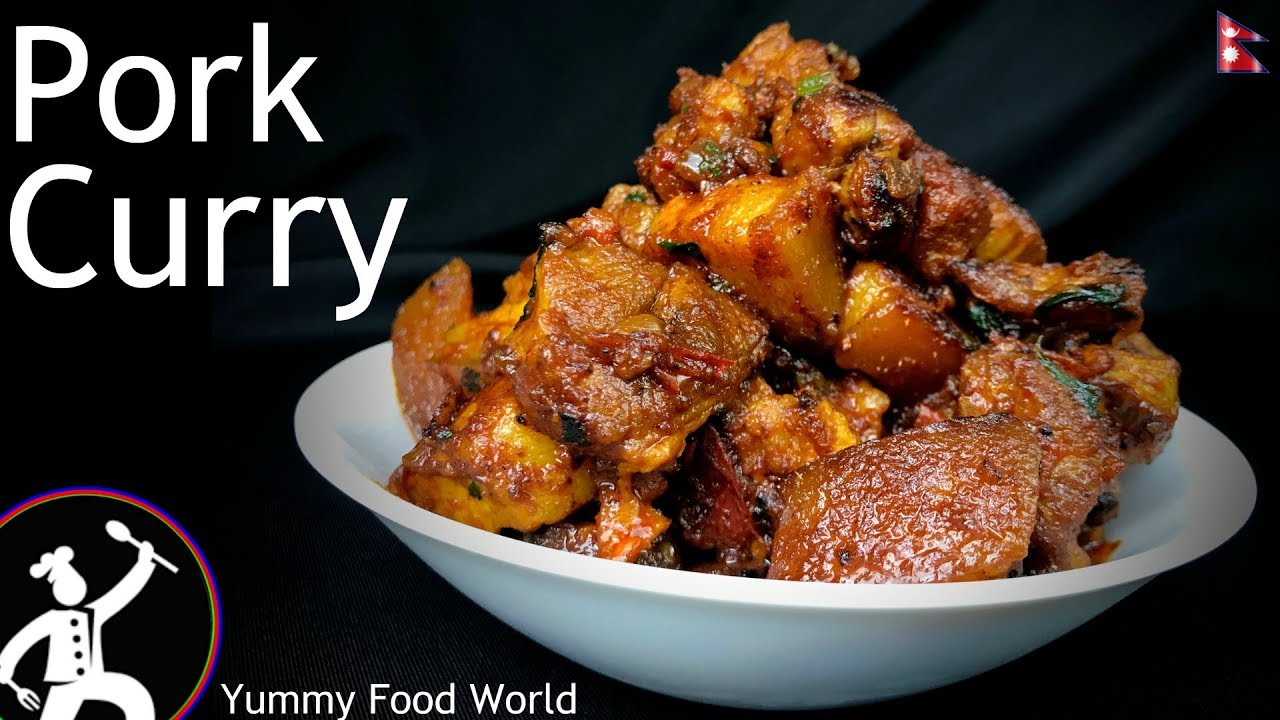 Best Pork Curry Recipe | Nepali Style | How to make Pork Curry  | Yummy Food World