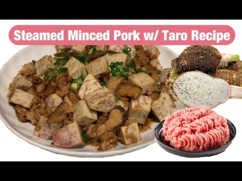 Steamed Minced Pork with Taro Recipe | Cooking Maid Hongkong