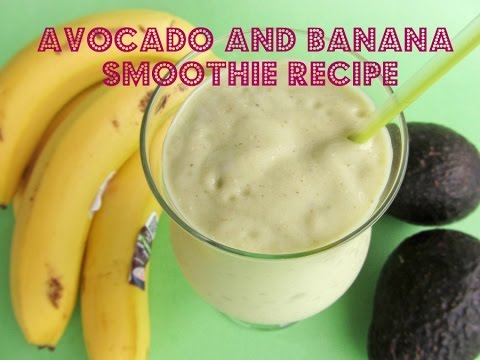 Avocado and Banana Smoothie Recipe