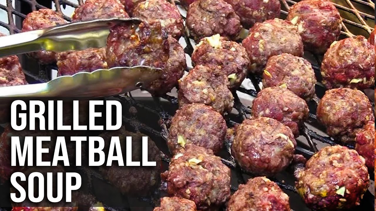 How to grill Meatball Soup | Recipe