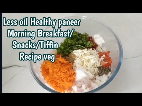 instant Healthy Morning Breakfast/Snacks for kids/paneer snacks recipe/ healthy snacks tiffin
