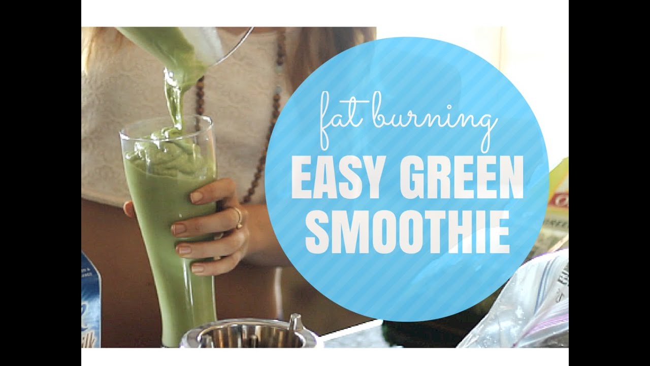 Fat Burning Foods | Green Smoothie Recipe for Weight Loss