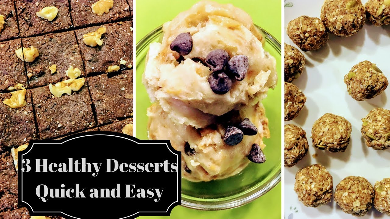 3 Healthy and Easy Dessert Recipes l Brownies / Energy Bites/ Ice cream l RealLife Realhome