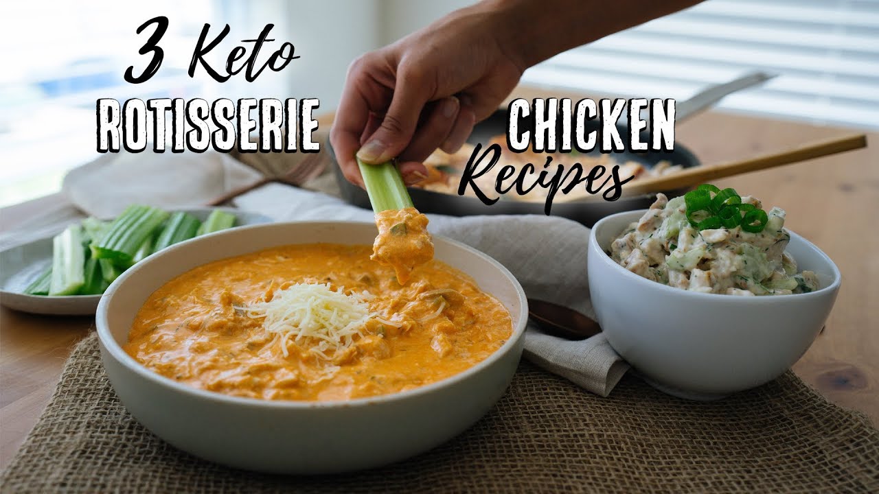 3 Lazy Keto Recipes Using a Rotisserie Chicken | Budget Recipes