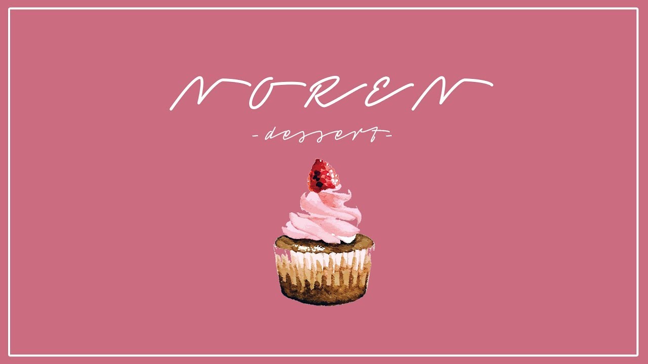 [SPECIAL CLIP] NOREN | Dessert #noren